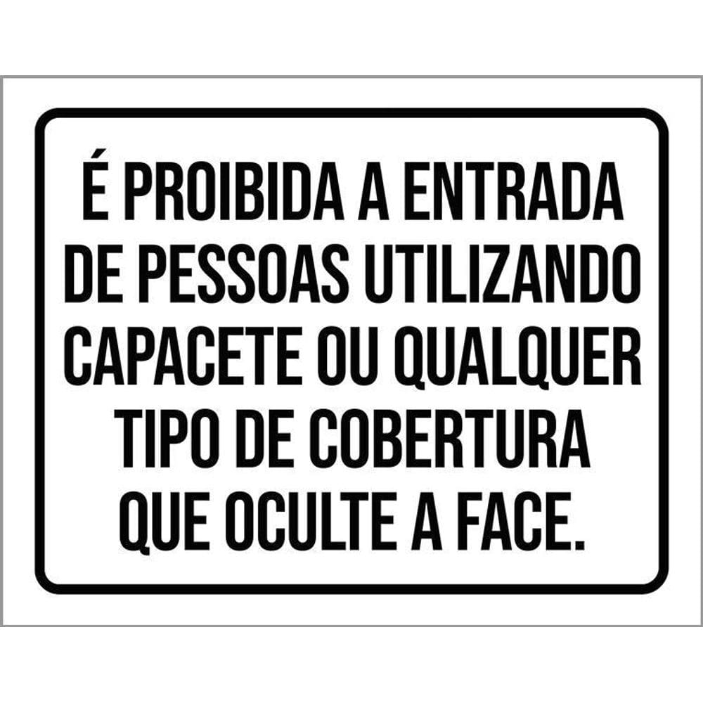 Placa Proibida Entrada Pessoas Utilizando Capacete 36X46