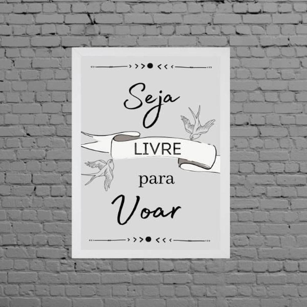 Quadro Frase Seja Livre Para Voar 24X18Cm Moldura Branca
