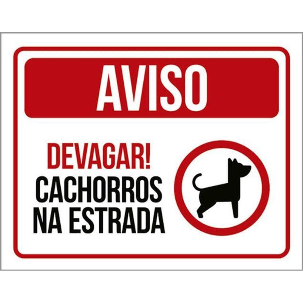 Kit 3 Placas Aviso Devagar Cachorro Estrada Ícone 36X46