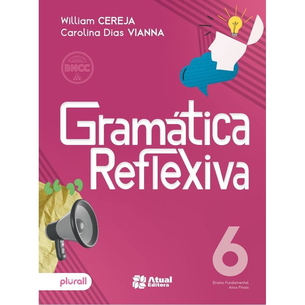 Gramática Reflexiva - 6º Ano - 06Ed/23