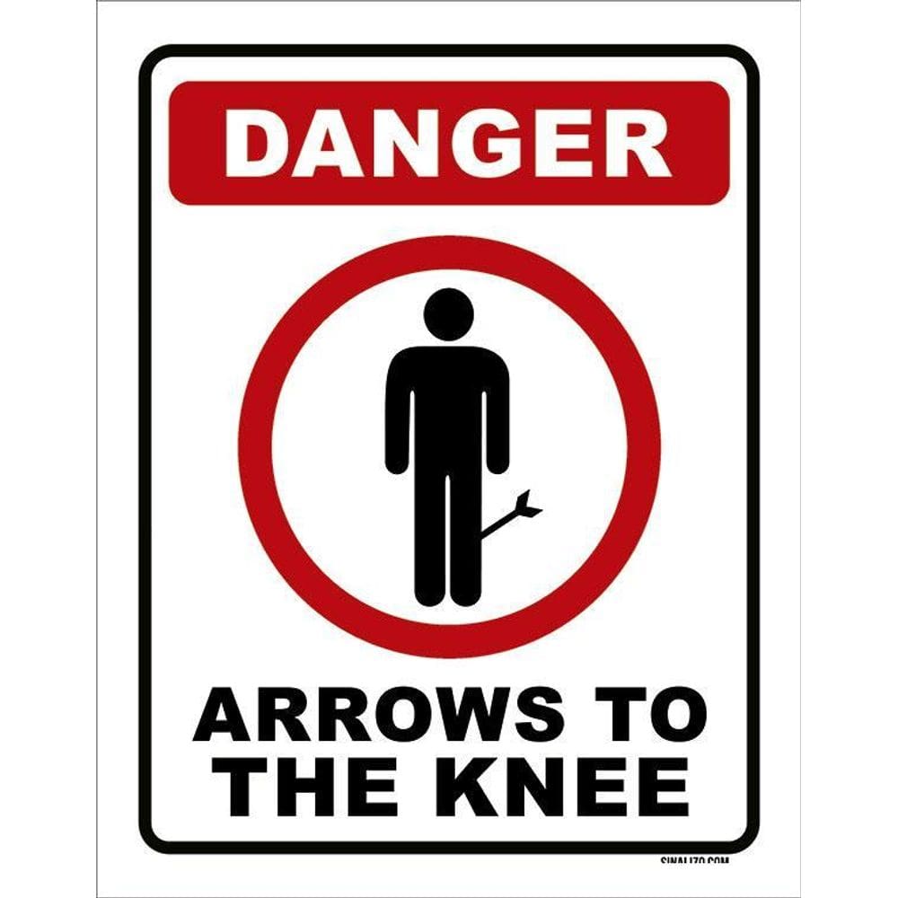 Placa Decorativa - Danger Arrows To The Knee 36X46