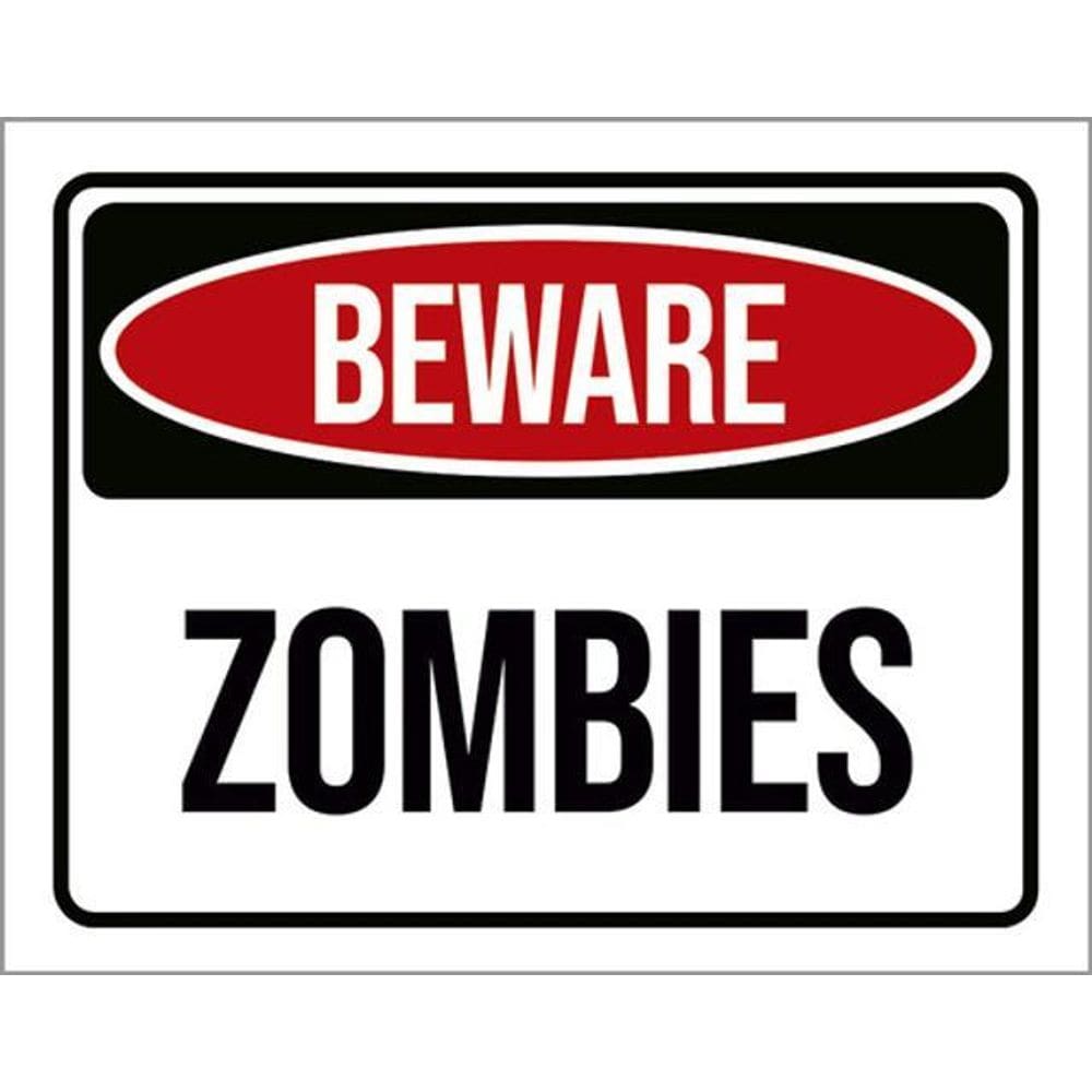 Kit 10 Placas Beware Zombies 36X46