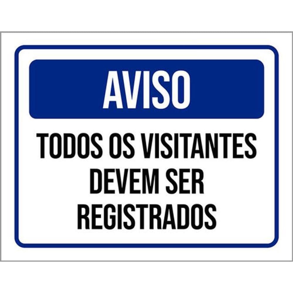 Kit 5 Placas Aviso Todos Visitantes Registrados 36X46