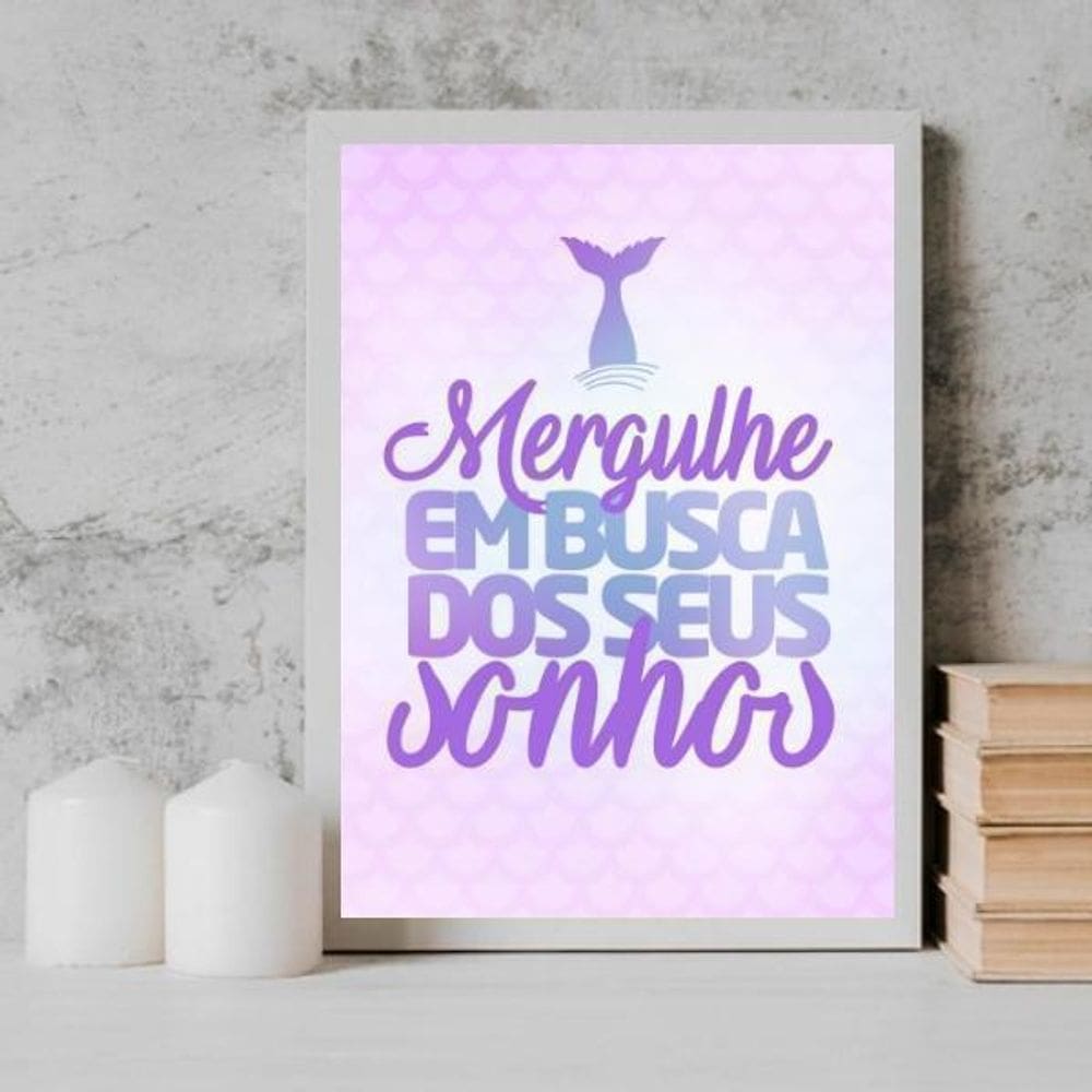 Quadro Sereia Busque Seus Sonhos 33x24cm - com vidro Branca