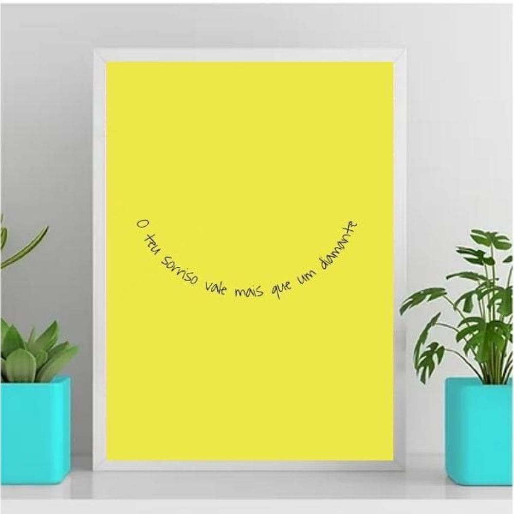Quadro O Teu Sorriso Vale Mais Que Diamante 24X18Cm Branca