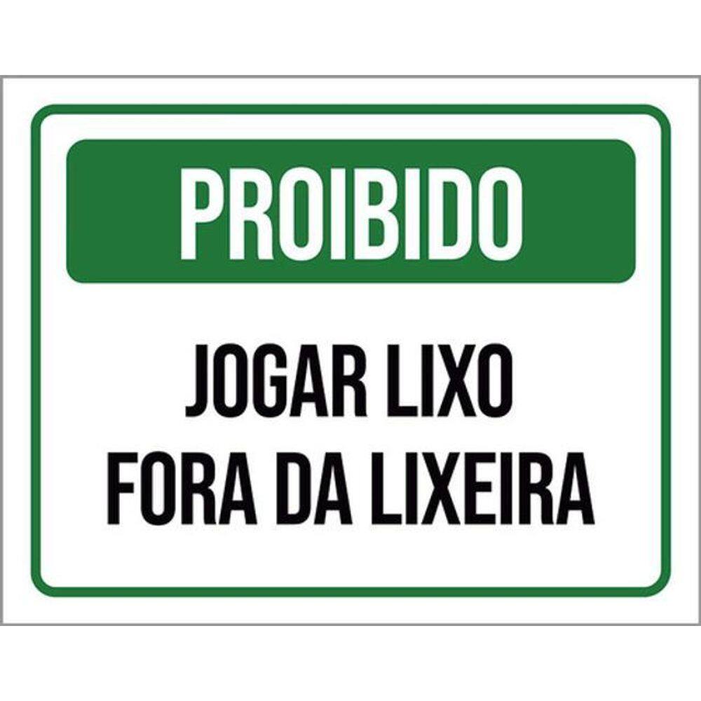 Kit 3 Placas Sinalização - Proibido Jogar Lixo Fora Lixeira