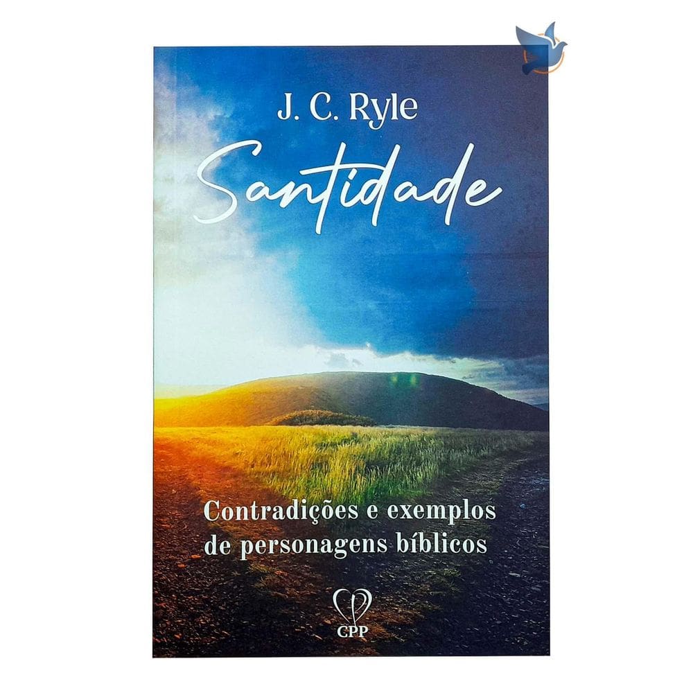 Livro Santidade - J. C. Ryle Baseado Na Bíblia