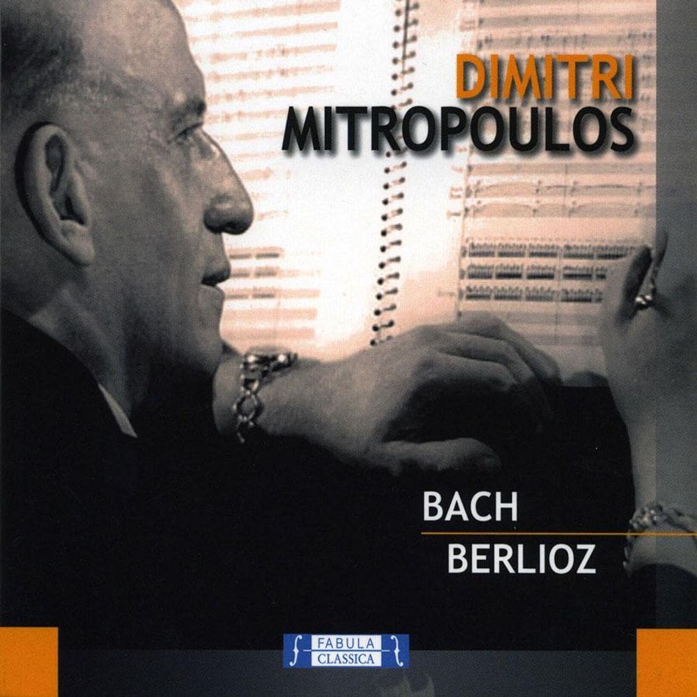 Dimitri Mitropoulos - Bach - Berlioz - Cd