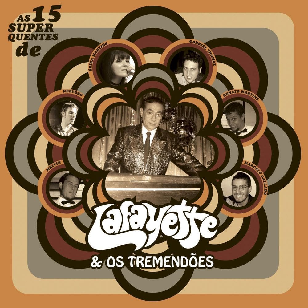 As 15 Mais Quentes De Lafayette E Os Tremendões