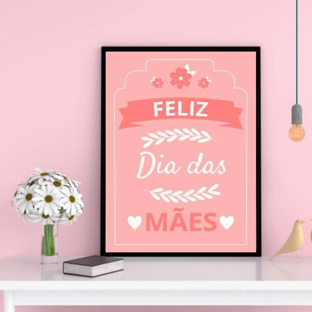 Quadro Decorativo Feliz Dia Das Mães Fundo Rosa 34X23Cm - Moldura Branca