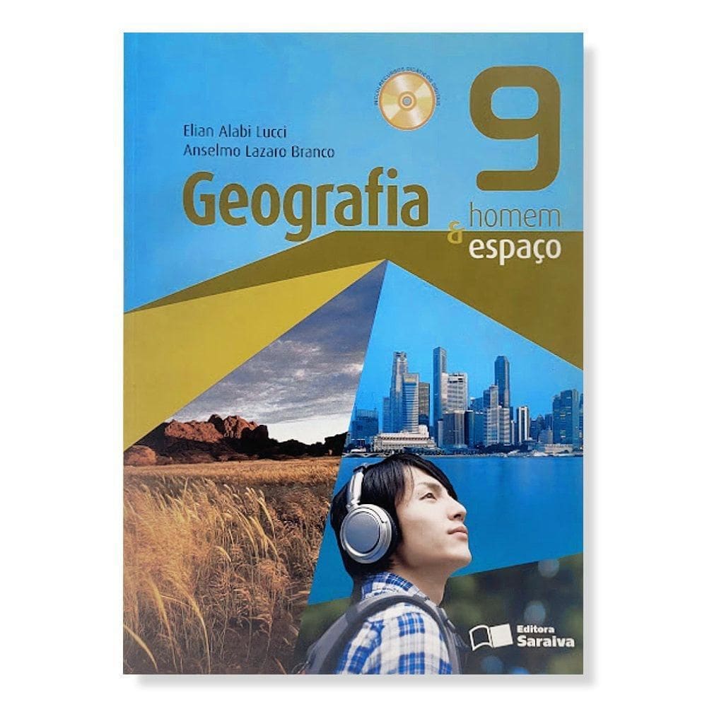 Geografia Homem E Espaço 9º Ano - Editora Saraiva