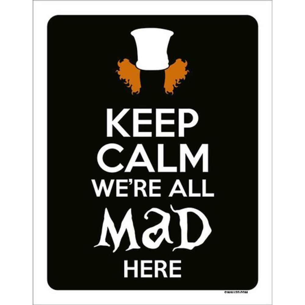 Kit 10 Placas Keep Calm We`Re All Mad Here 36X46
