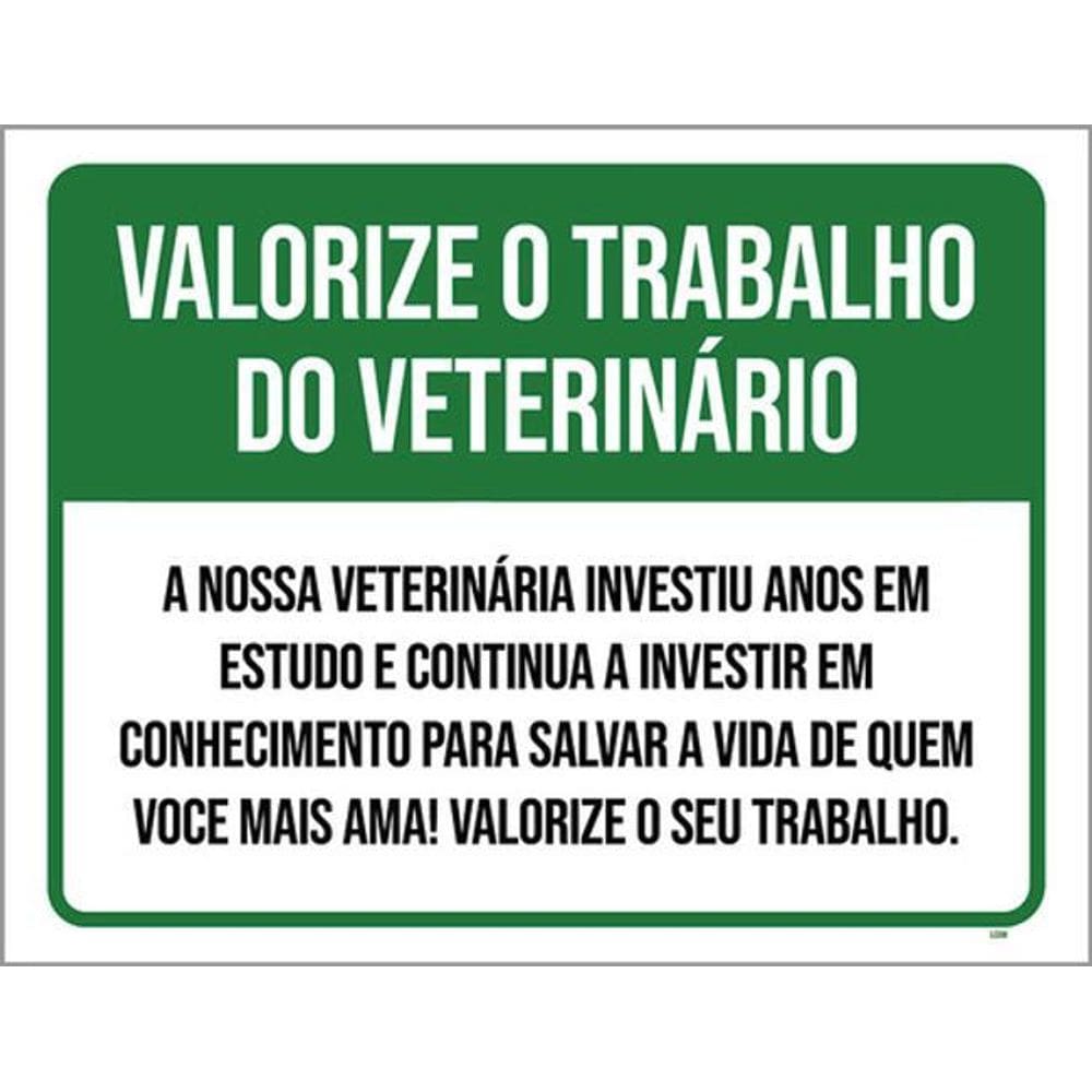 Kit 3 Placas Valorize Trabalho Veterinário 36X46