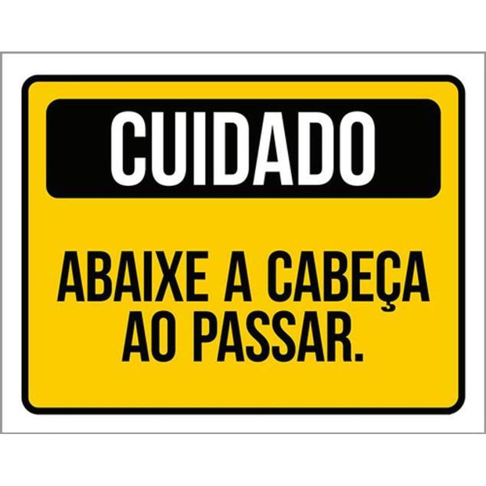 Kit 5 Placas De Cuidado Abaixe Cabeça Ao Passar 36X46