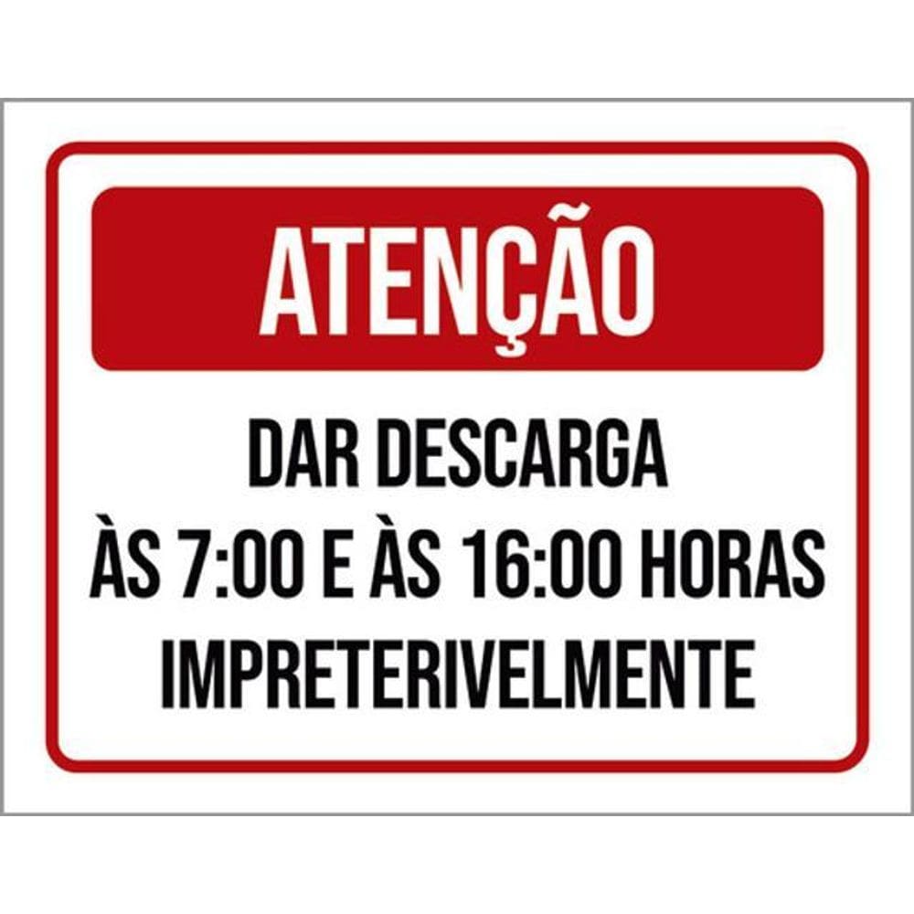 Kit 5 Placas Atenção Dar Descarga Entre 7 E 16H 36X46