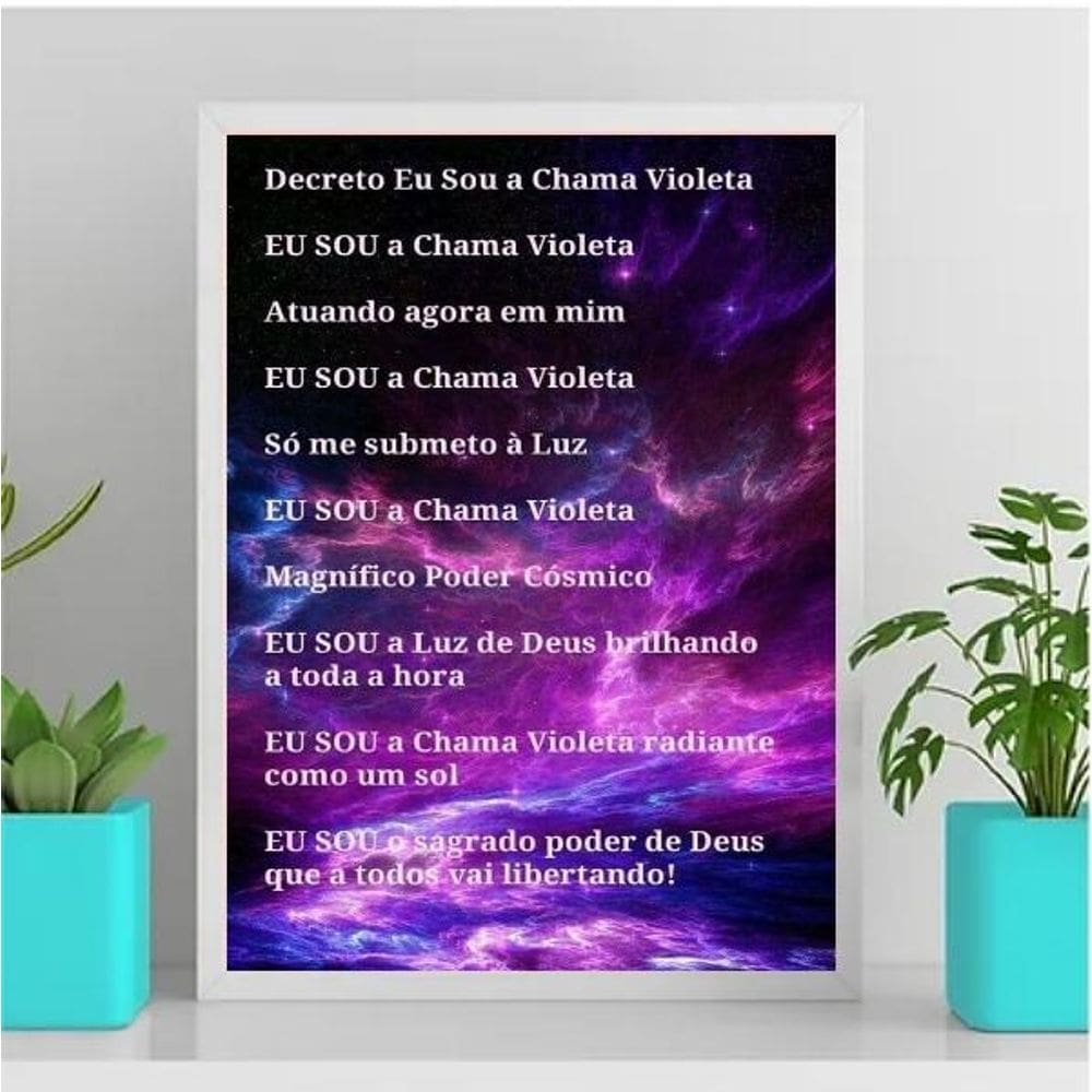Quadro Decreto Eu Sou A Chama Violeta 33X24Cm Branca