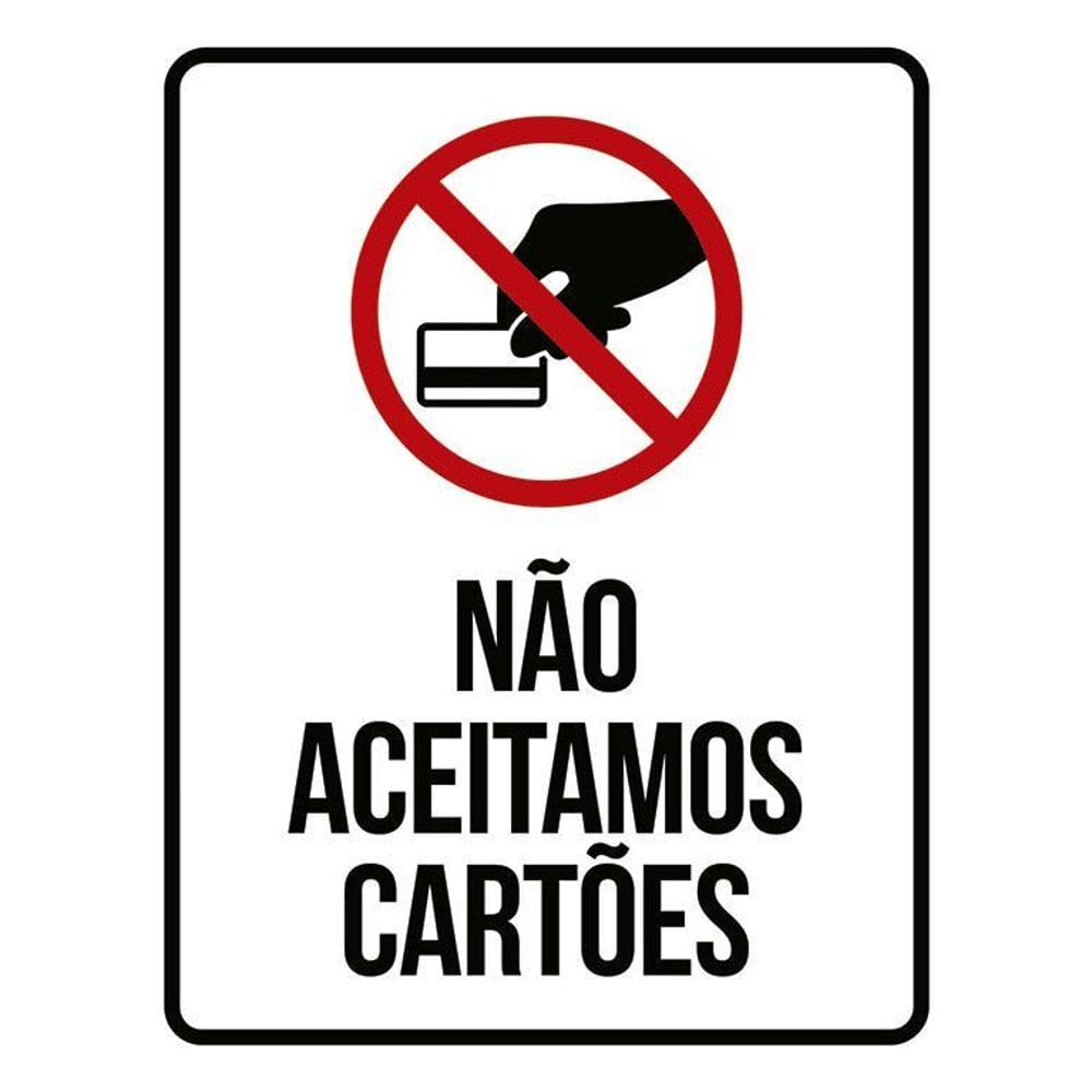 Placa De Sinalização - Não Aceitamos Cartões  36X46