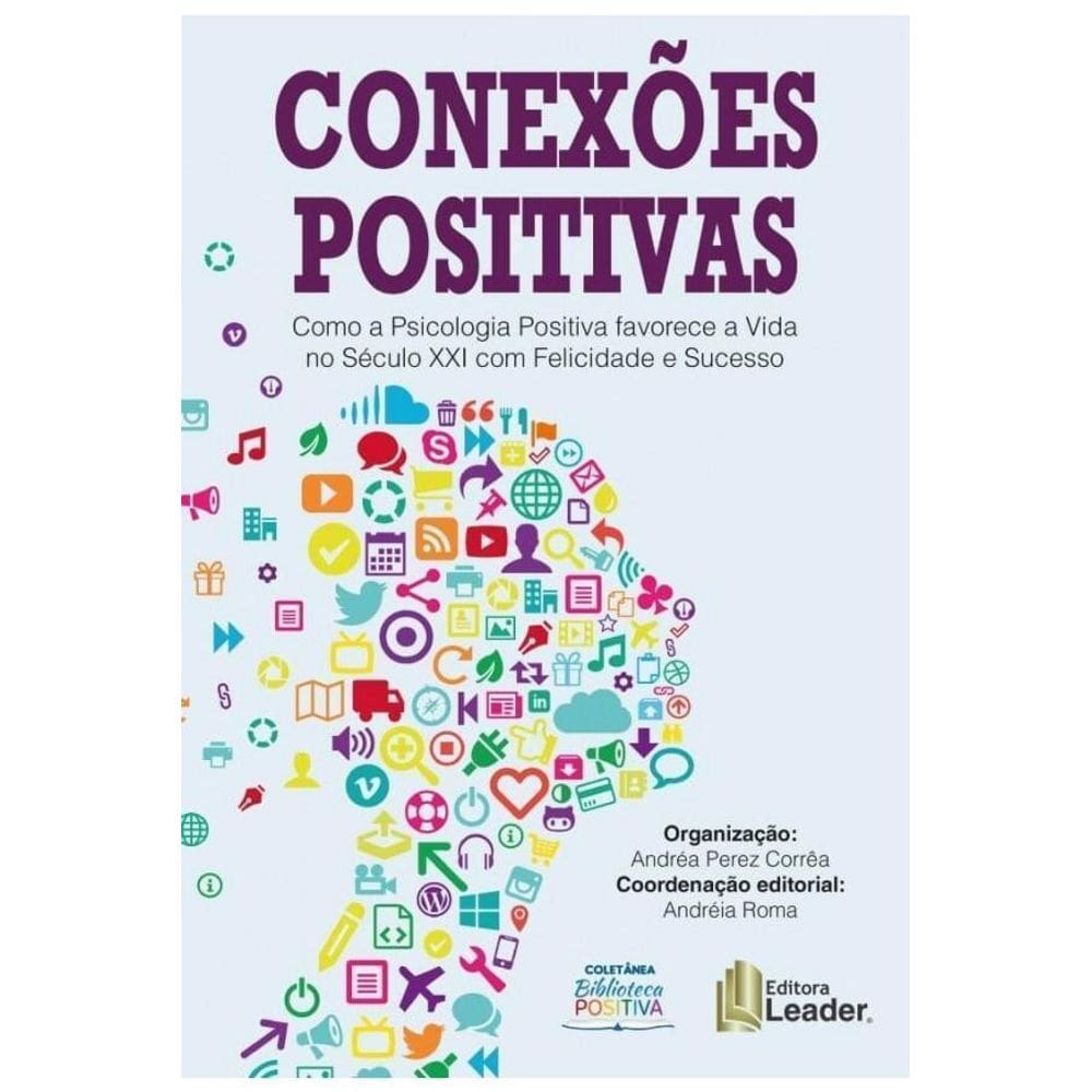 Conexões Positivas: Transforme sua Vida com Psicologia