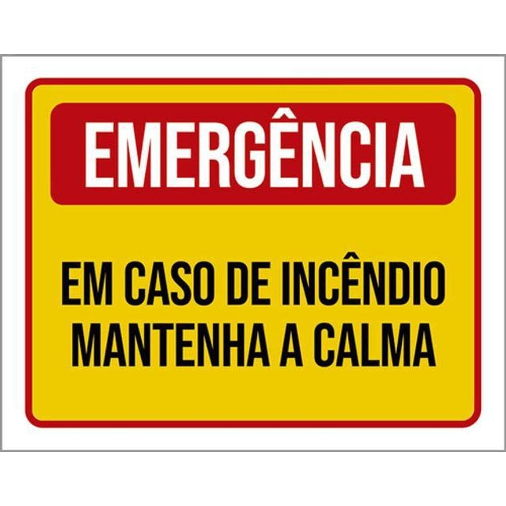 Kit 5 Placa Emergência Em Caso Incêndio Mantenha Calma36X46