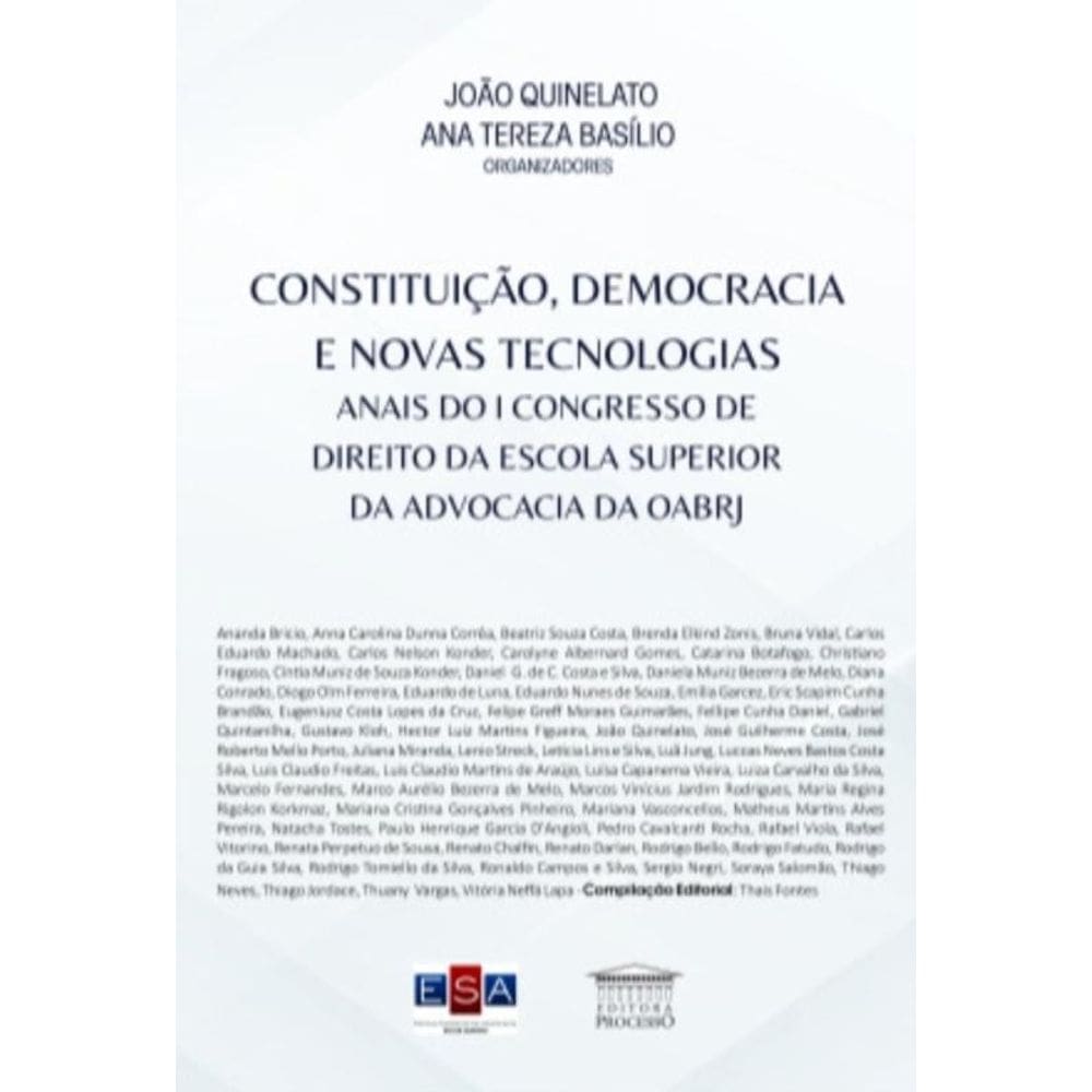 Constituição, Democracia E Novas Tecnologias Anais Do I Congresso De Direito Da Escola Superior Da A