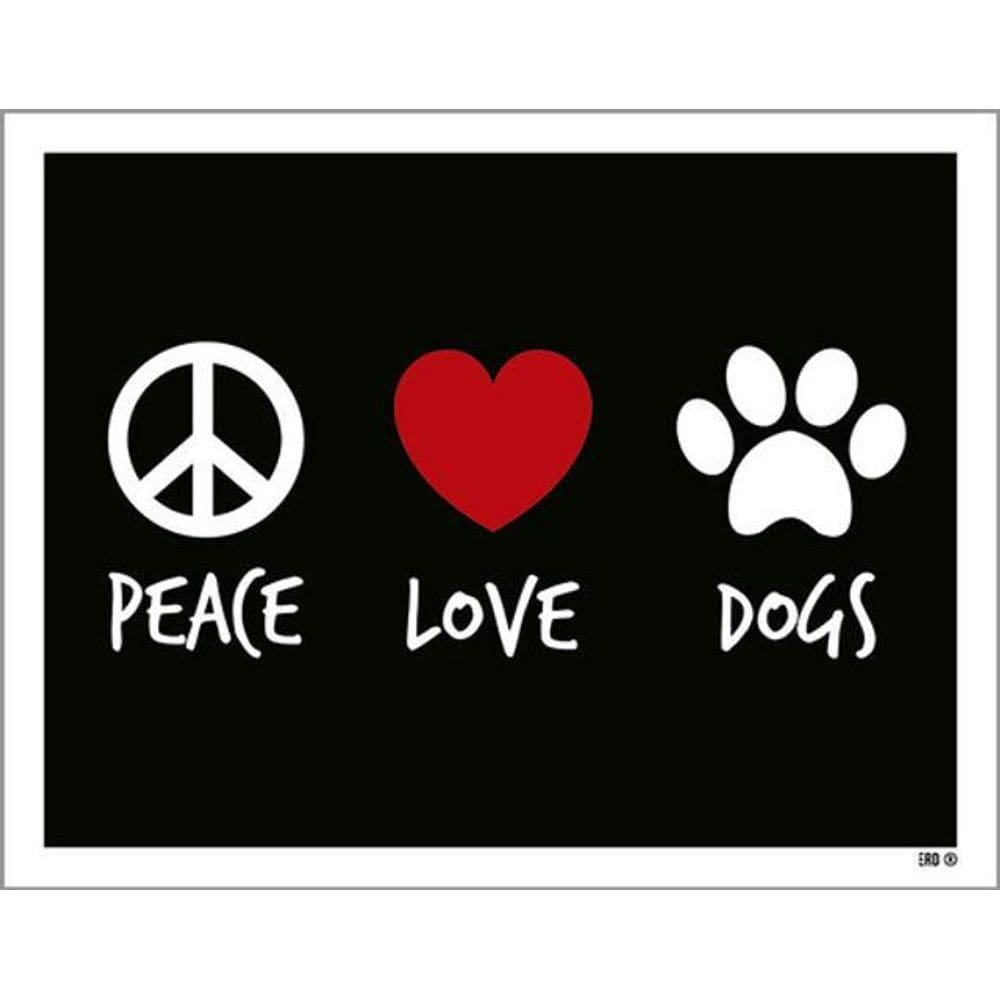 Kit 10 Placas Peace Love Dogs Coração Patinha 36X46