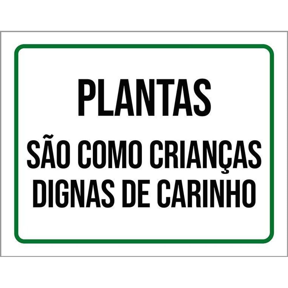 Kit 3 Placas Plantas São Como Crianças Dignas Carinho