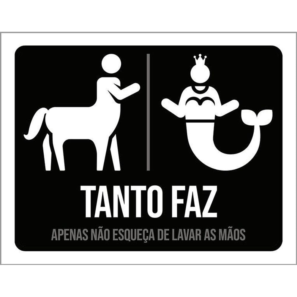Placa De Banheiro Tanto Faz Lave As Mãos 36X46