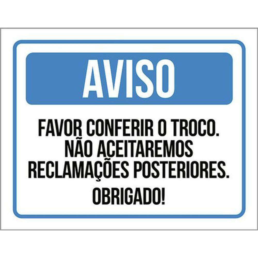 Kit 3 Placa Aviso Favor Conferir Troco Sem Reclamações 36X46
