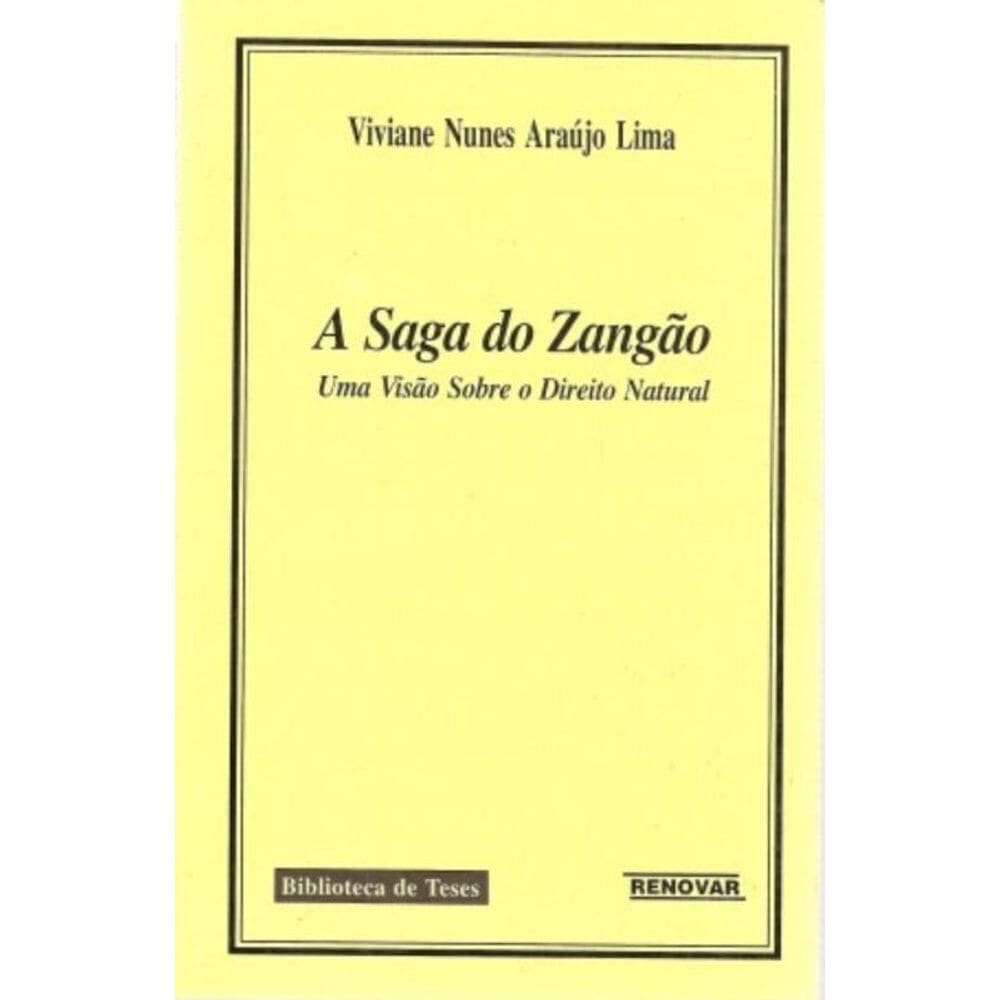 A saga do Zangão - Uma visão sobre o direito natural
