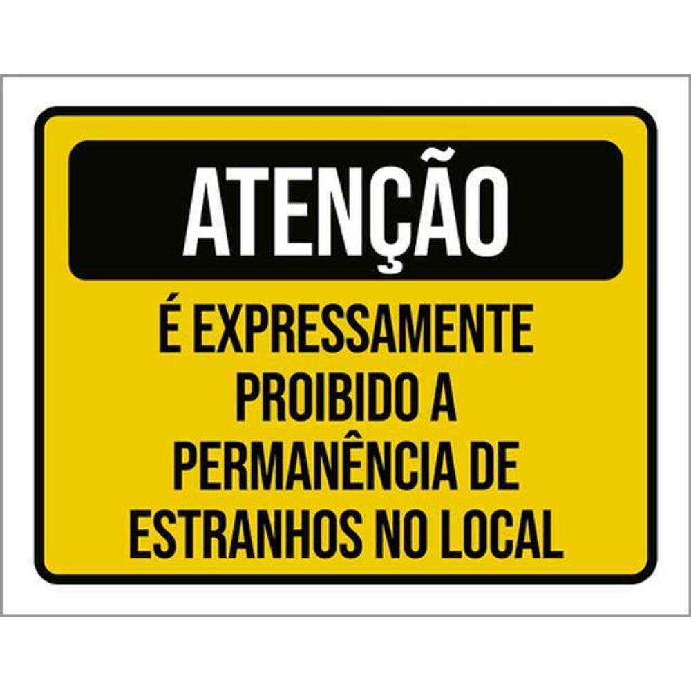 Kit 5 Placas Expressamente Proibida Permanência Estranhos