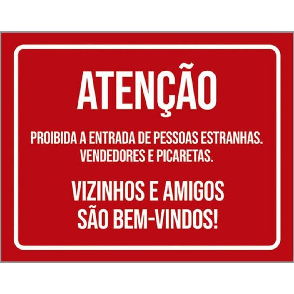 Kit 3 Placas Proibida Entrada Vizinhos Amigos São Bem Vindos