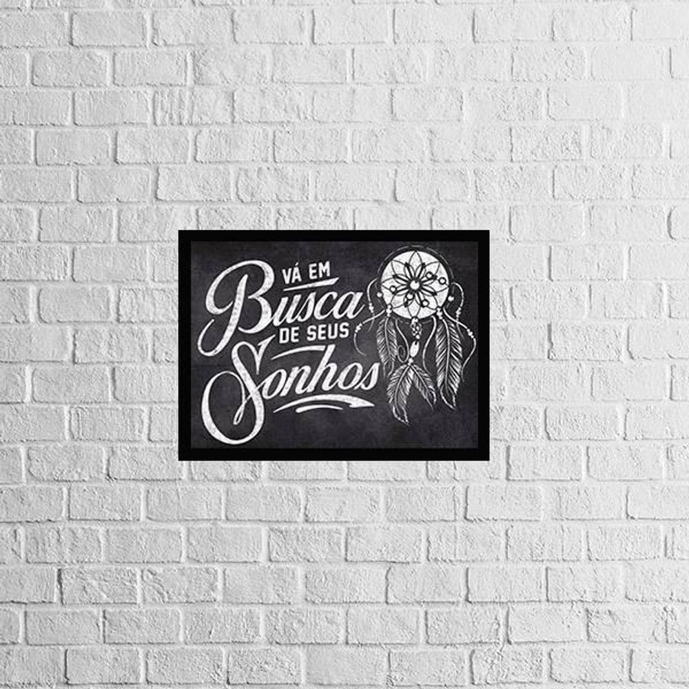 Quadro Vá Em Busca Dos Seus Sonhos 24X18Cm