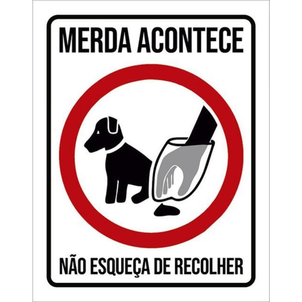 Kit 3 Placas Acontece Não Esqueça Recolher 36X46