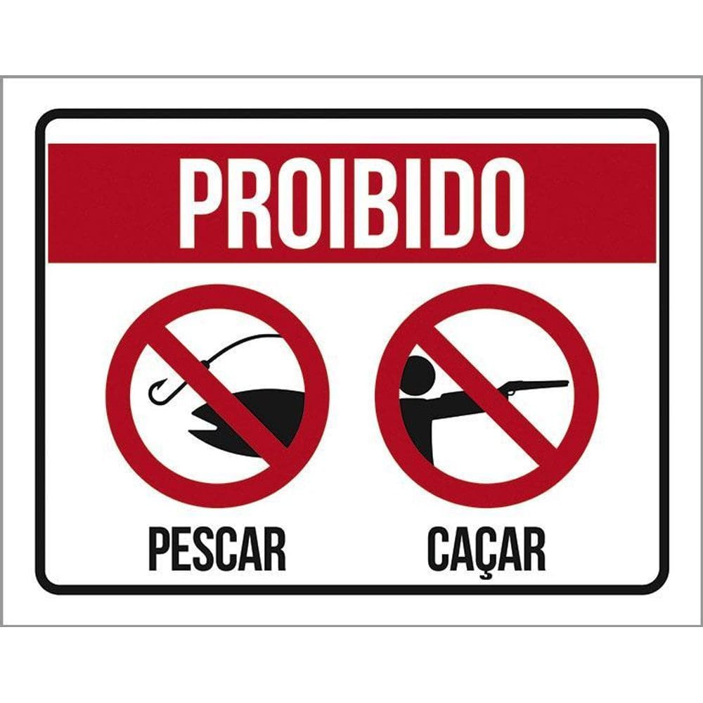Kit 3 Placas Proibido Pescar Caçar Propriedade Particular