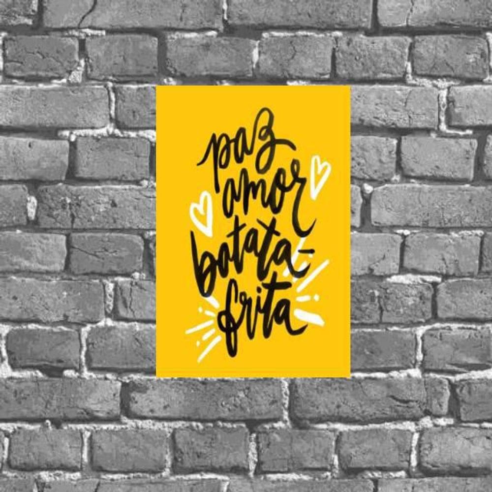 Placa Decorativa Paz Amor Batata Frita 18X27Cm