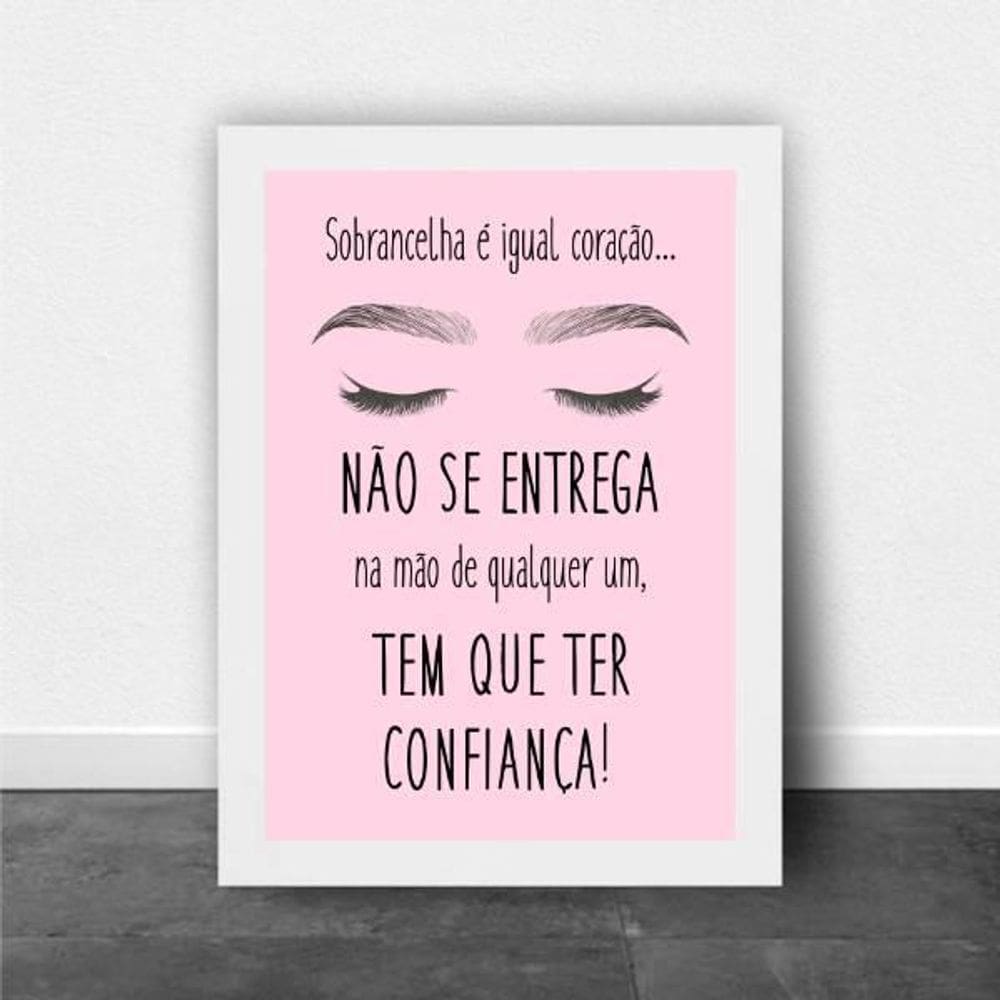 Quadro Sobrancelha É Igual Coração-Salão Ii 24X18Cm