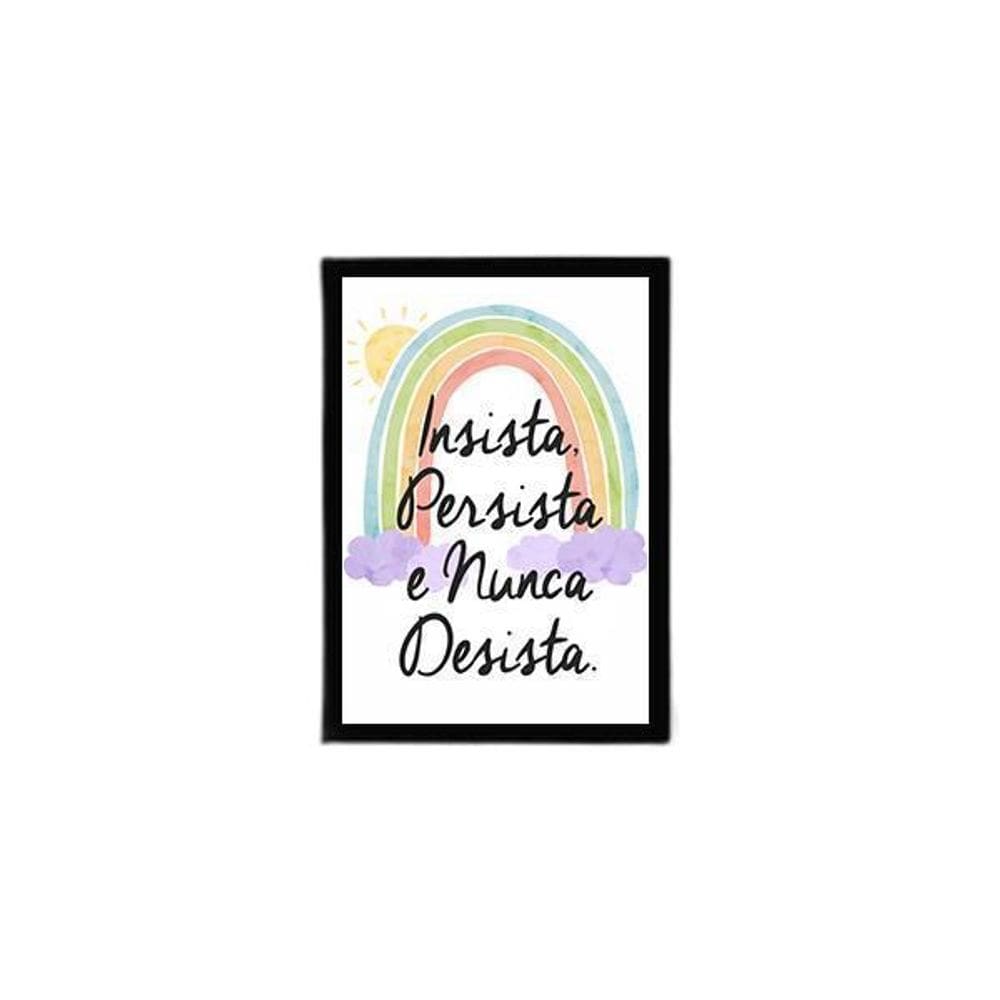 Quadro Insista, Persista E Nunca Desista 45X34 Vidro Preta