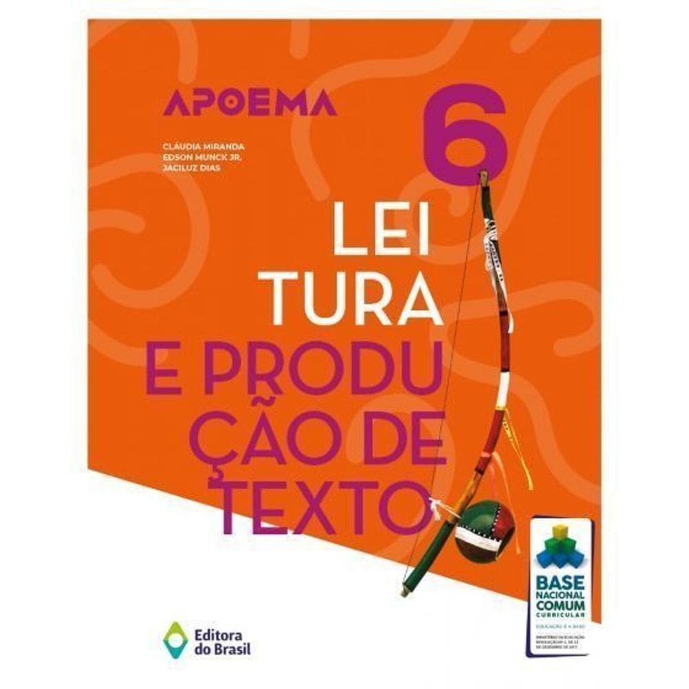 Apoema Leitura e Produção De Texto - 6º Ano - Ensino Fundamental Ii