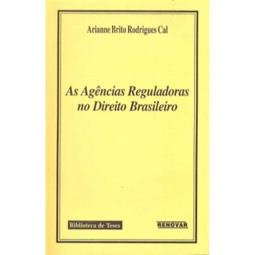 As Agências Reguladoras no Direito Brasileiro