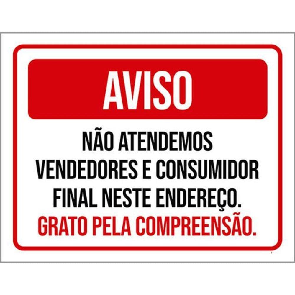 Kit 3 Placas Aviso Não Atendemos Vendedores 36X46