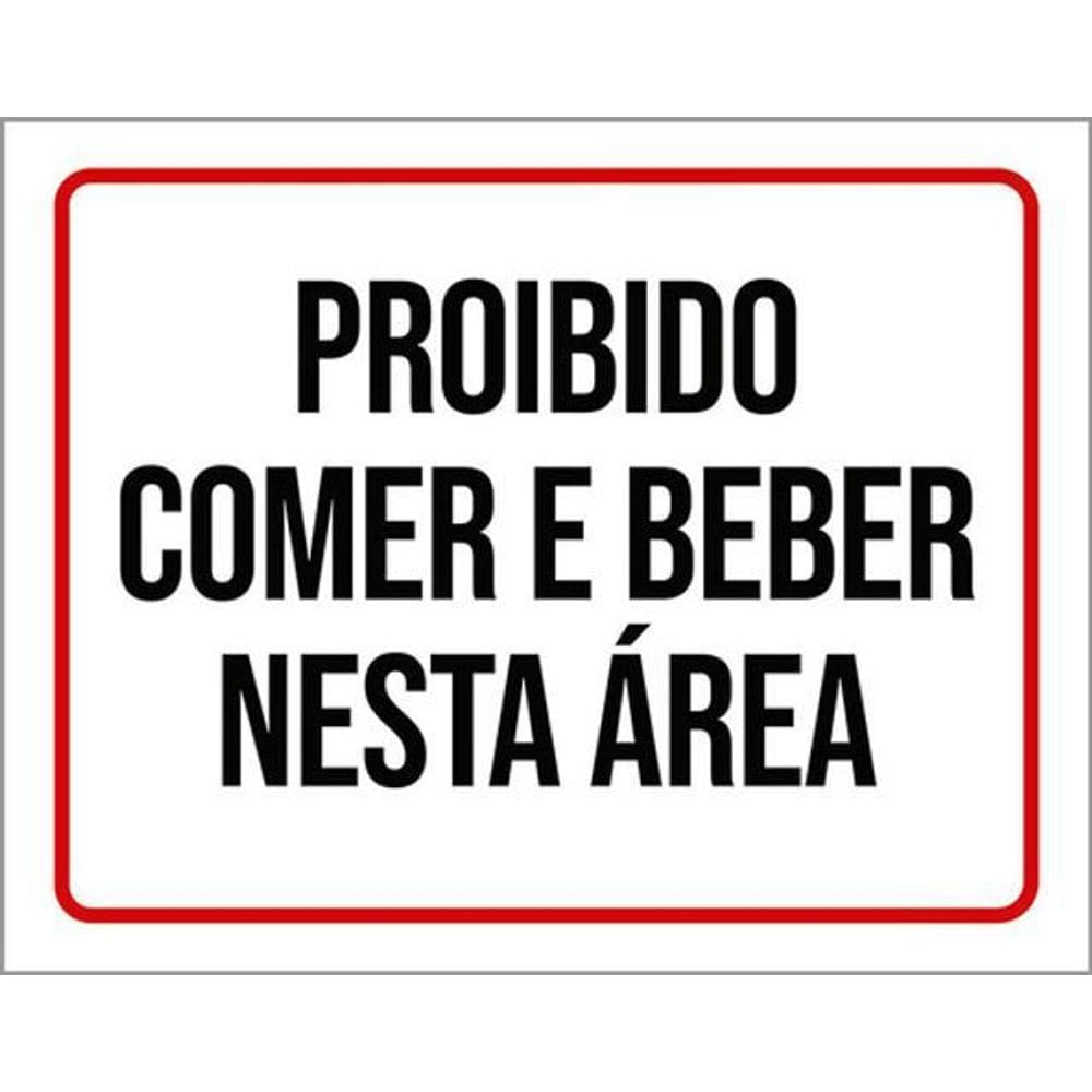 Kit 5 Placas Proibido Comer E Beber Nesta Areá 36X46