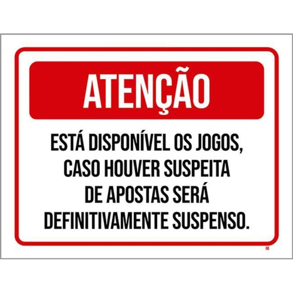 Kit 5 Placas Atenção Disponível Jogos Proibido Apostas 36X46