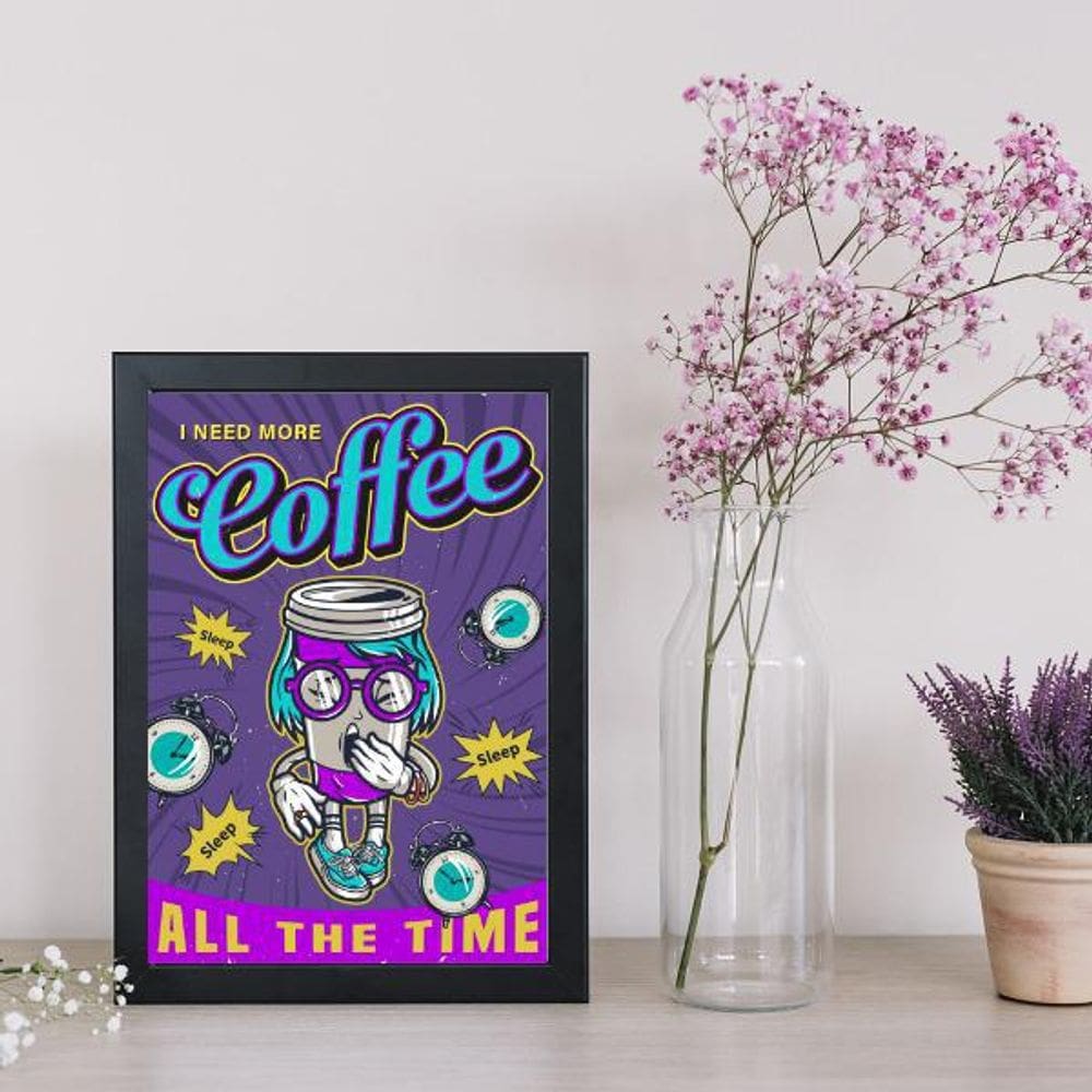Quadro Decorativo Coffee All The Time 45X34Cm