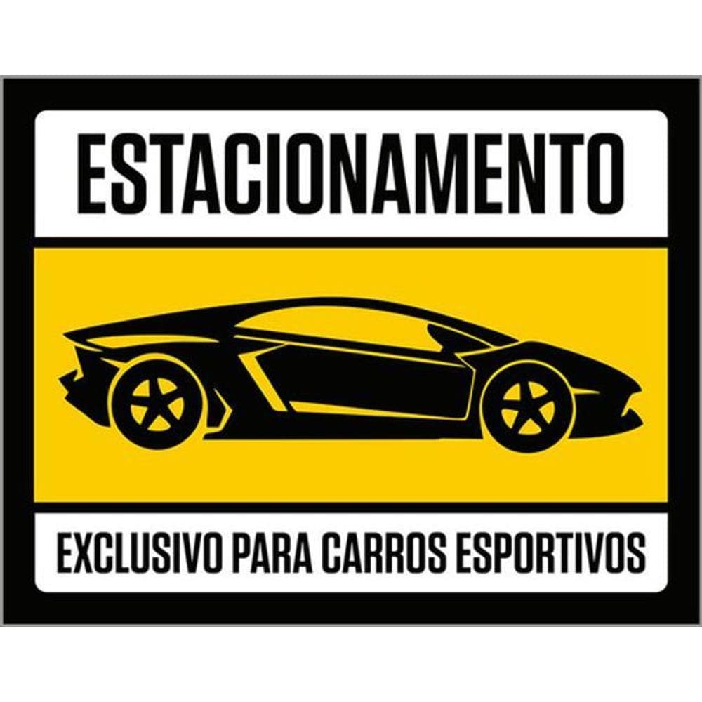 Kit 3 Placas Sinalização - Exclusivo Carros Esportivos