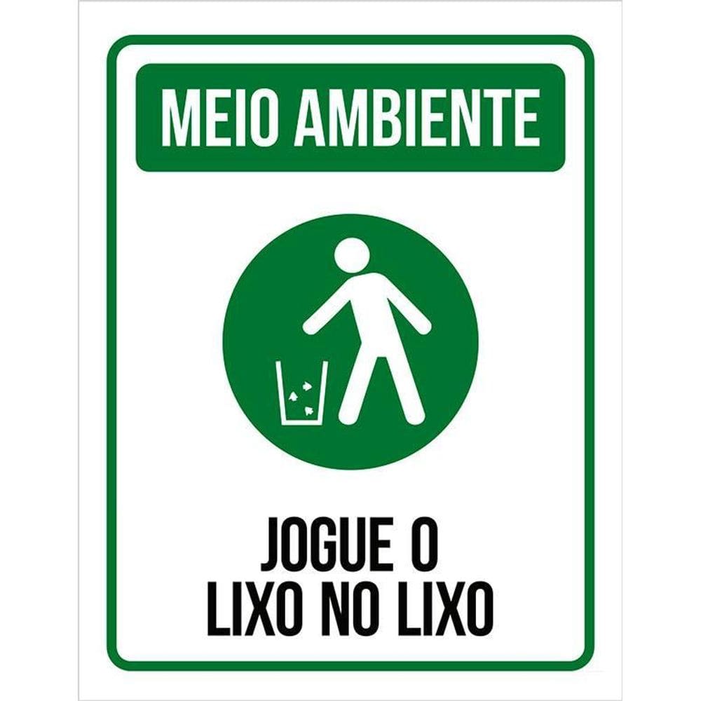 Placa Sinalização Meio Ambiente - Jogue Lixo No Lixo 36X46