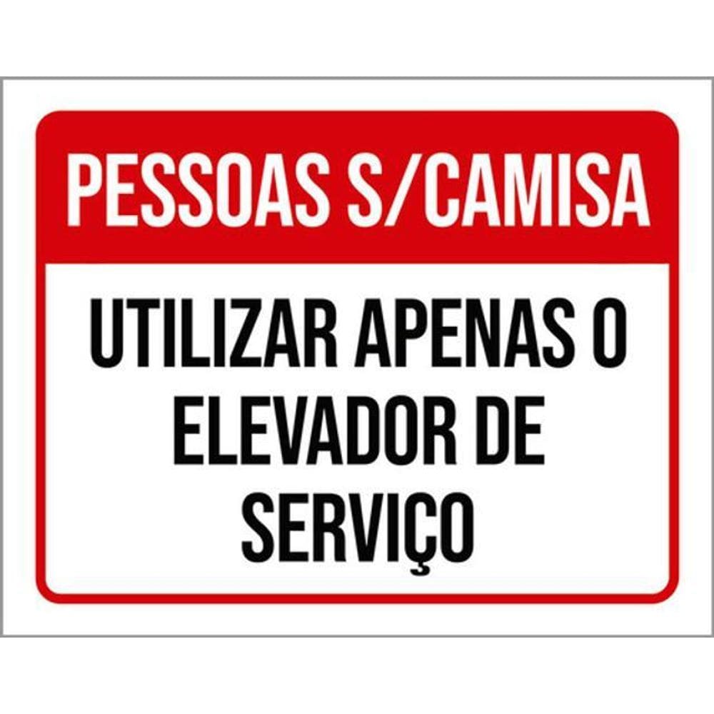 Kit 3 Placas Pessoas Sem Camisa Apenas Elevador Serviço