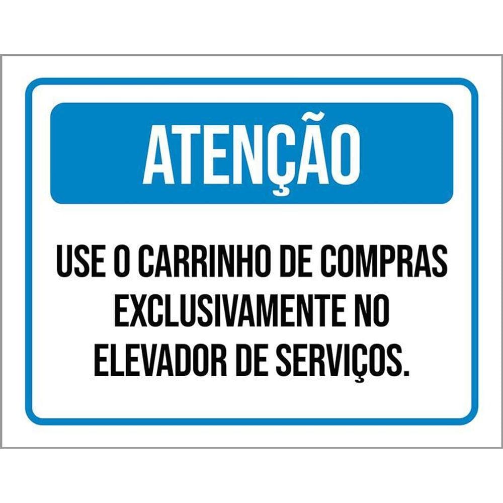 Placa Sinalização - Atenção Use Carrinho Elevador 36X46