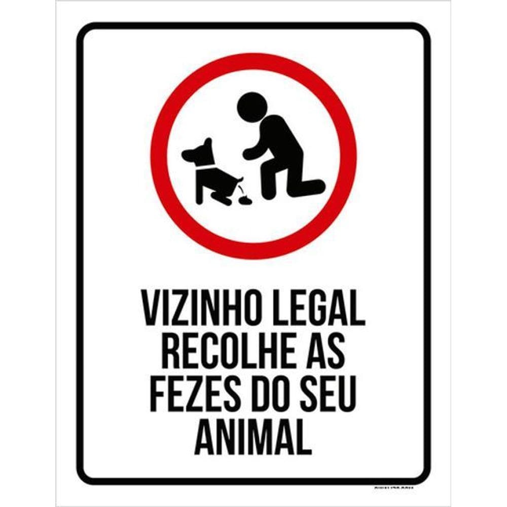 Kit 10 Placas Vizinho Legal Recolhe Fezes Animal 36X46