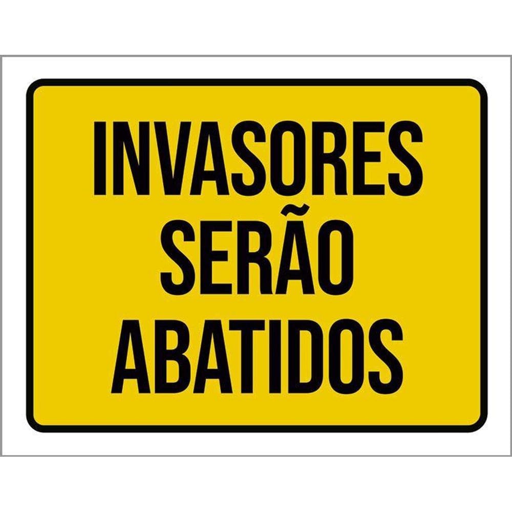 Placa De Sinalização - Invasores Serão Abatidos 36X46