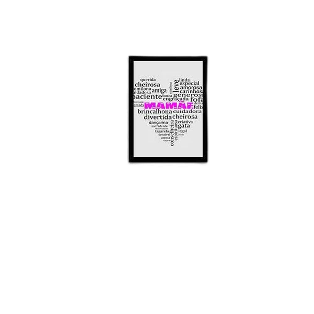 Quadro Mamãe Qualidades Coração Branco 24X18Cm - Com Vidro